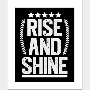 Rise And Shine Design Posters and Art